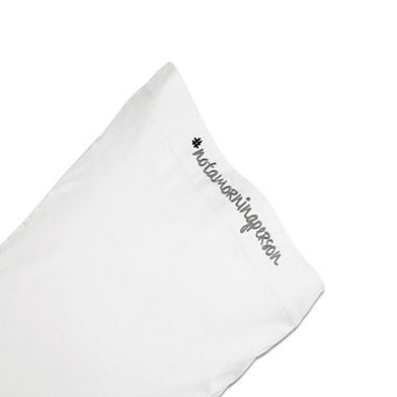 Chatterbox "Not a Morning Person" Standard White Pillowcase