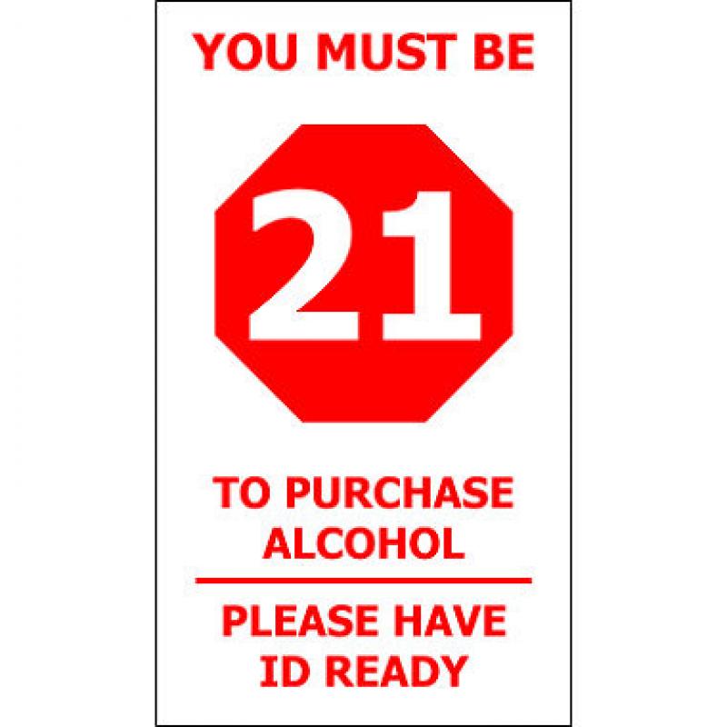 Must be 21/ Have ID Ready - 4" x 7" Decal - 6 Pack