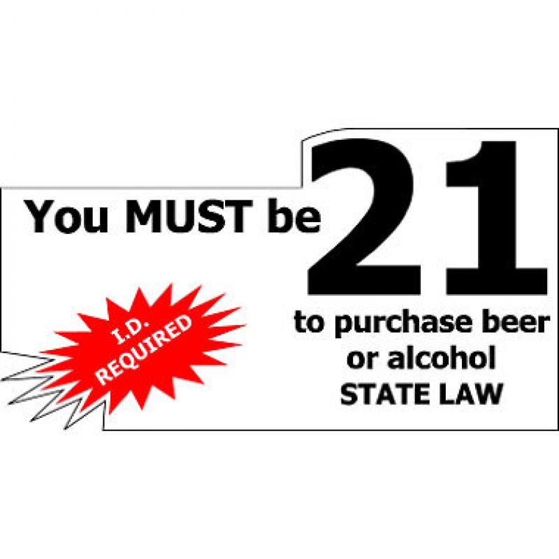 Must be 21/ ID Required - 7" x 4" Die Cut Decal - 6 Pack