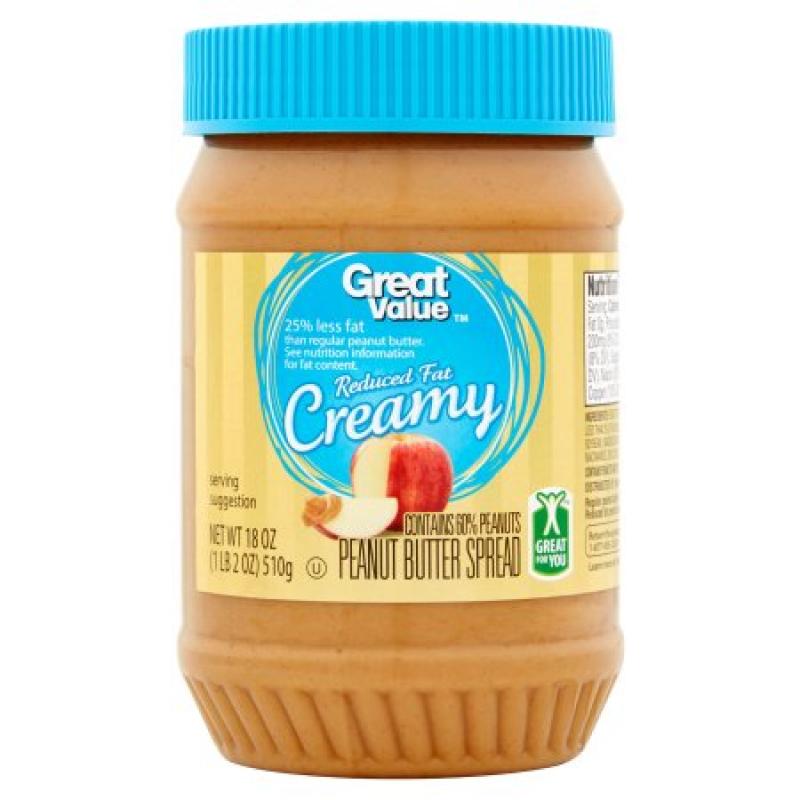 Great Value Reduced Fat Creamy Peanut Butter Spread, 18 ounces
