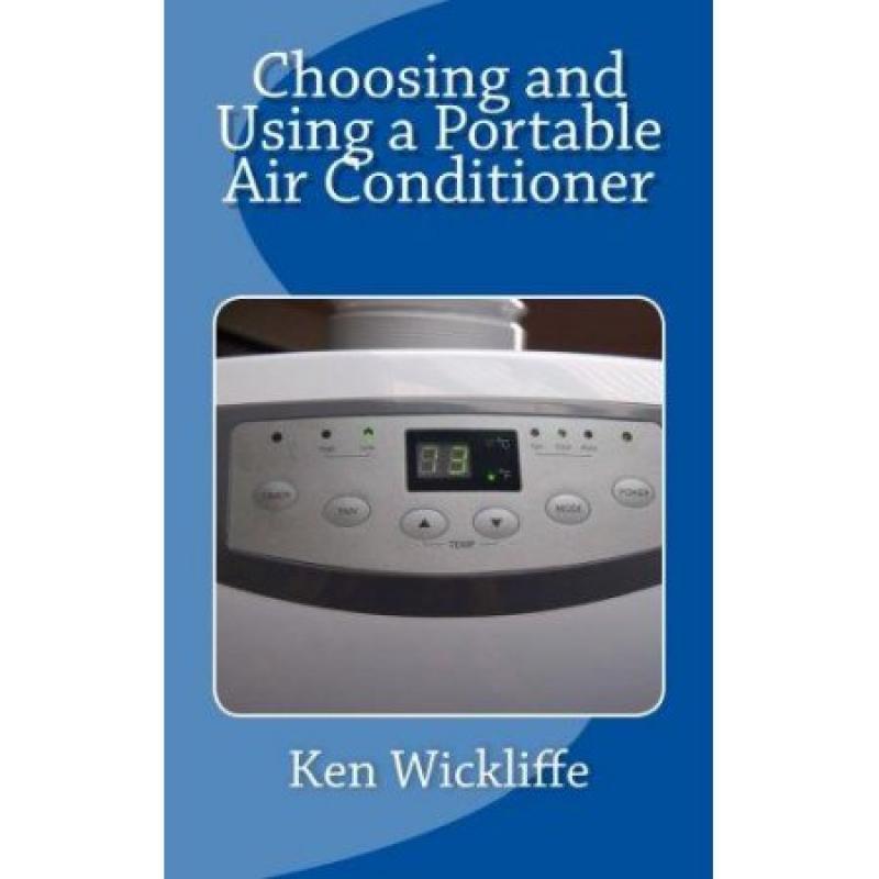Choosing and Using a Portable Air Conditioner