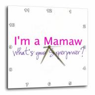 3dRose Im a Mamaw. Whats your Superpower - hot pink - funny gift for grandma, Wall Clock, 10 by 10-inch